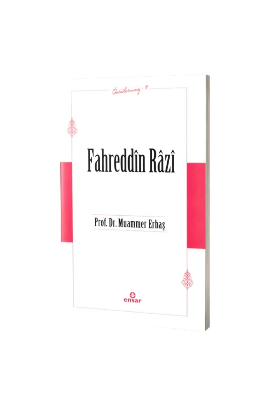 Fahreddin Razi Öncülerimiz 11 - Ensar Neşriyat