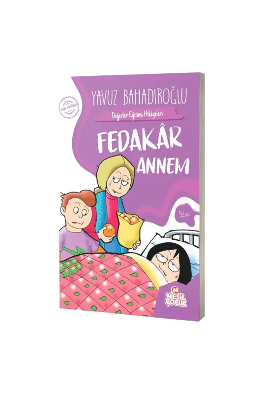 Fedakar Annem - Nesil Yayınları