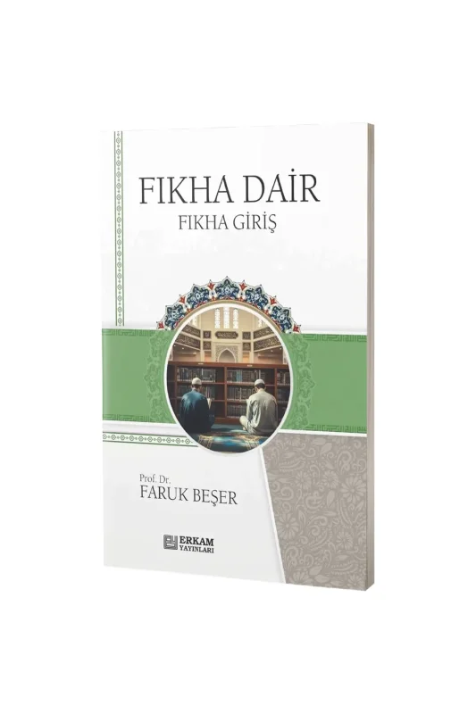 Fıkha Dair Fıkha Giriş - Erkam Yayınları