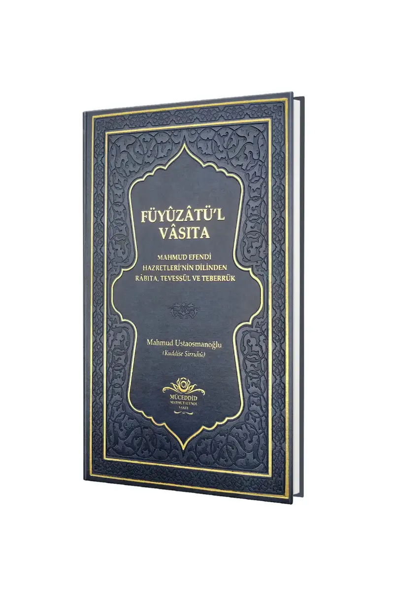 Füyuzatül Vasıta Rabıta Tevessül Ve Teberrük - Lacivert - 1