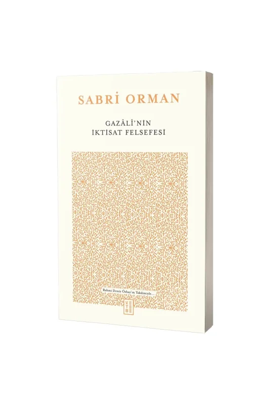 Gazalinin İktisat Felsefesi - Ketebe Yayınları