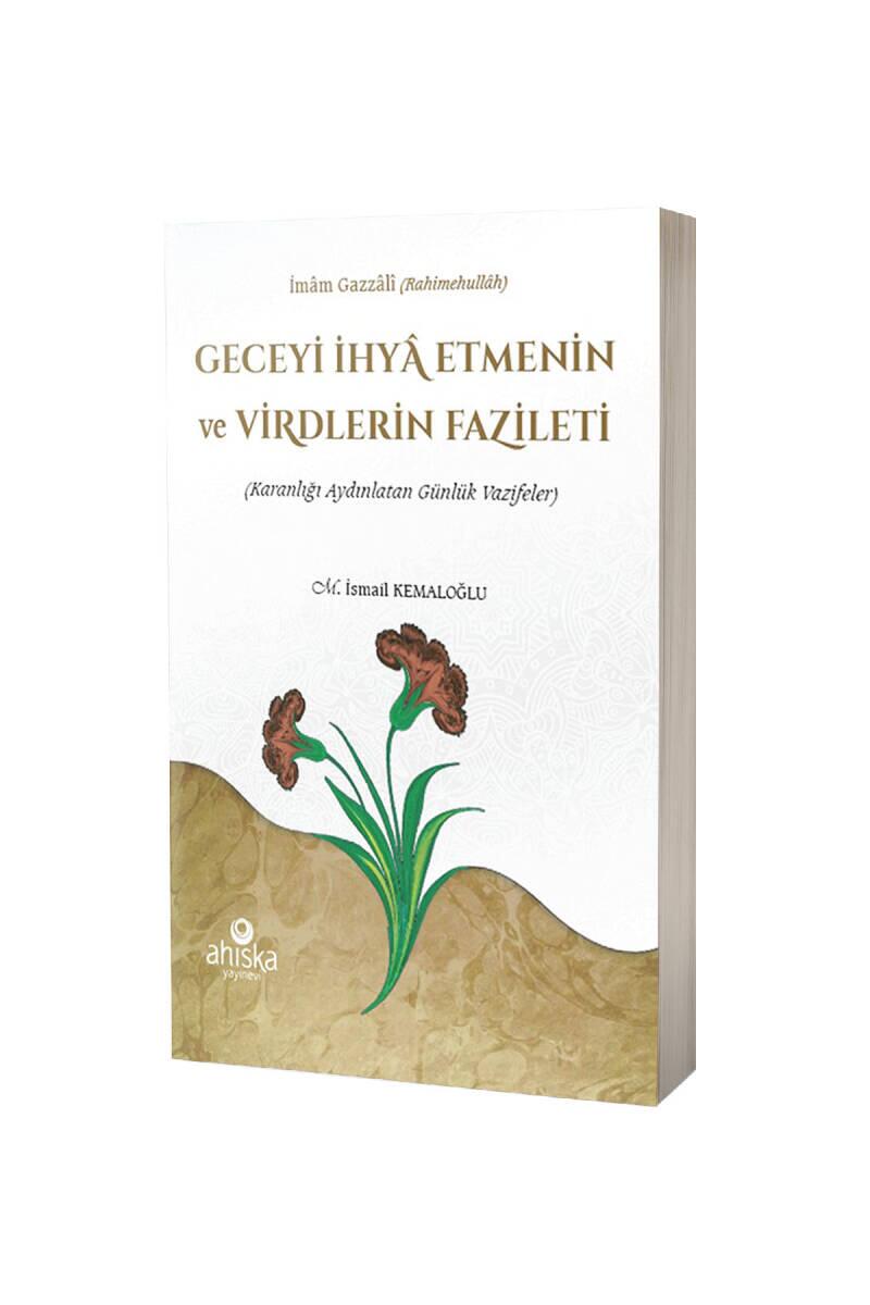 Geceyi İhya Etmenin ve Virdlerin Fazileti - 1