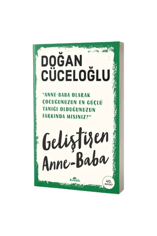 Geliştiren Anne Baba - Kronik Kitap