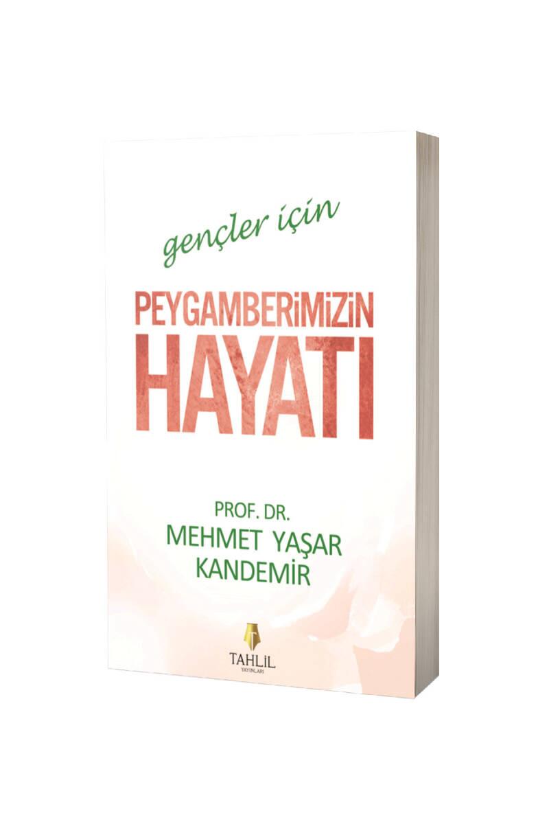 Gençler İçin Peygamberimizin Hayatı - 1