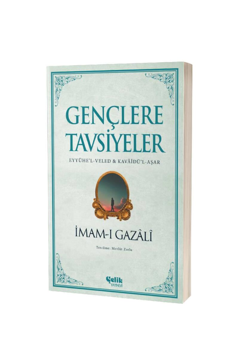 Gençlere Tavsiyeler - 1