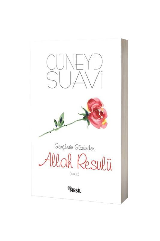 Gençlerin Gözünden Allah Resulü - Nesil Yayınları
