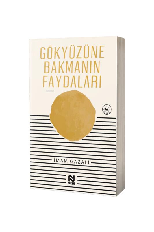 Gökyüzüne Bakmanın Faydaları - Nesil Yayınları