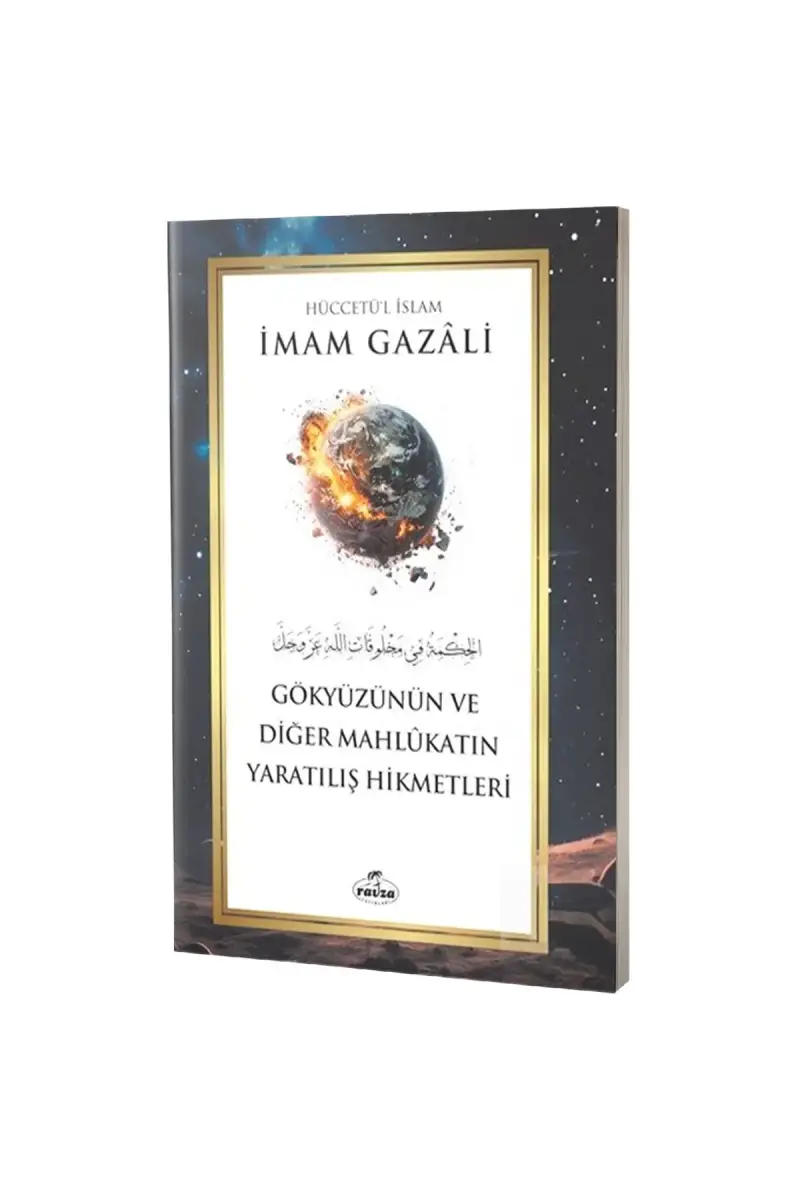 Gökyüzünün ve Diğer Mahlukatın Yaratılış Hikmetleri - 1