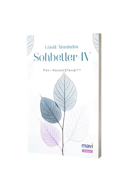 Gönül Aleminden Sohbetler 4 - Mavi Yayıncılık