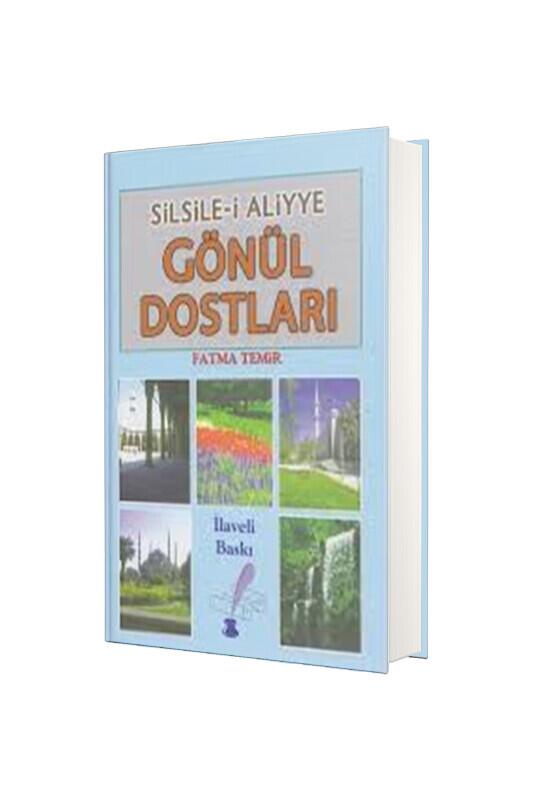 Gönül Dostları - Temir Yayınları