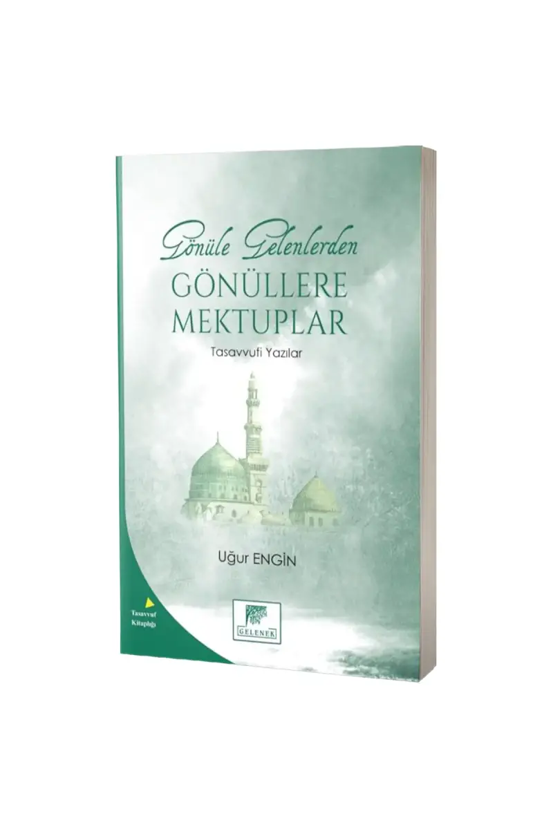 Gönüle Gelenlerden Gönüllere Mektuplar - 1
