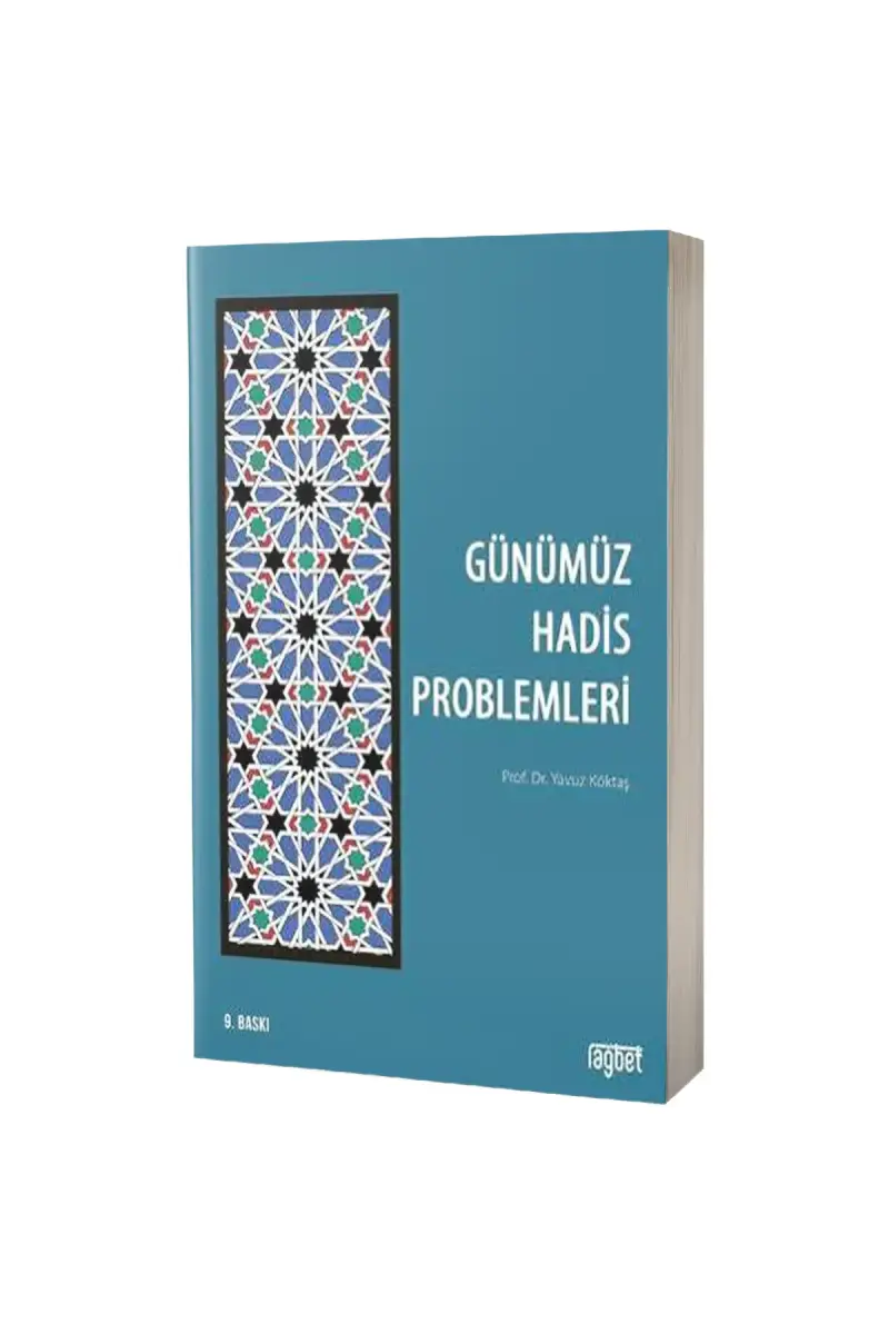 Günümüz Hadis Problemleri - 1
