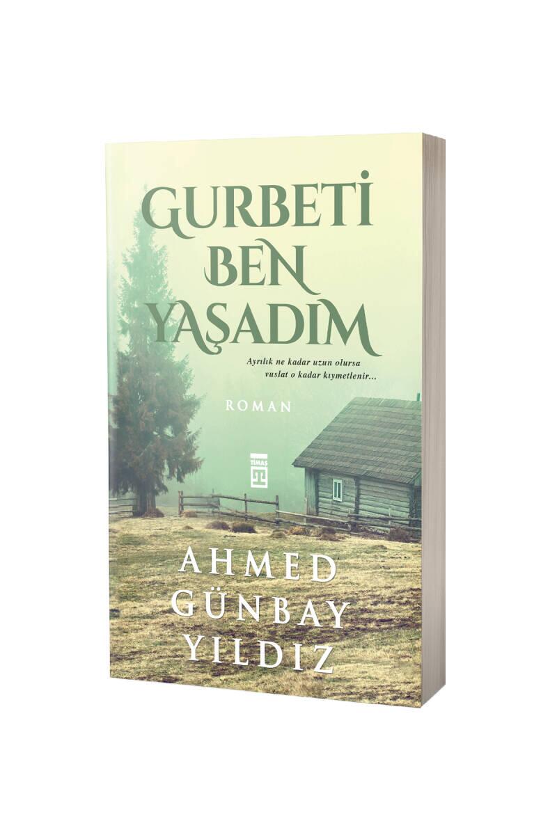 Gurbeti Ben Yaşadım - 1