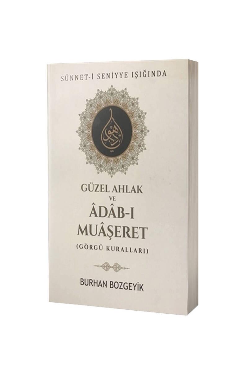 Güzel Ahlak Ve Adabı Muaşeret Görgü Kuralları - 1