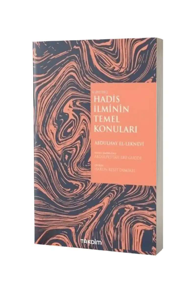 Hadis İlminin Temel Konuları - 1