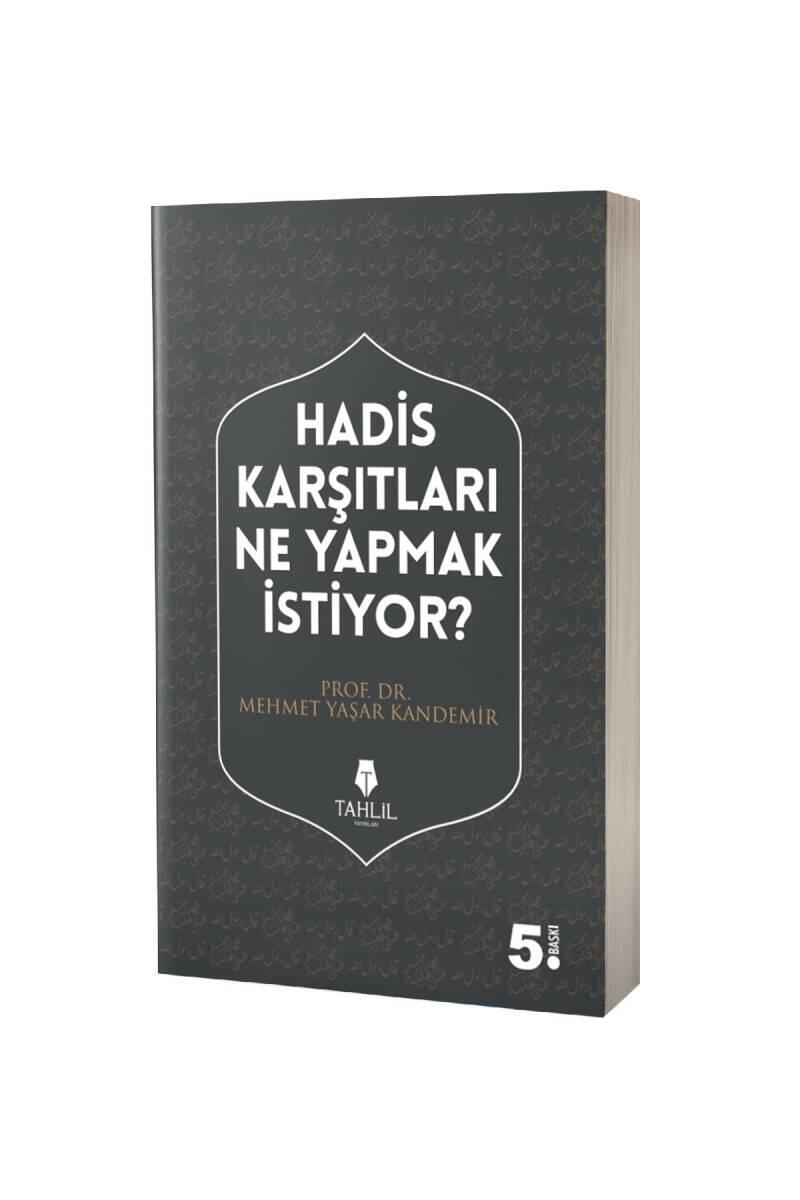 Hadis Karşıtları Ne Yapmak İstiyor - 1