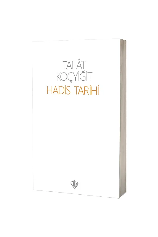 Hadis Tarihi - Diyanet Vakfı Yayınları