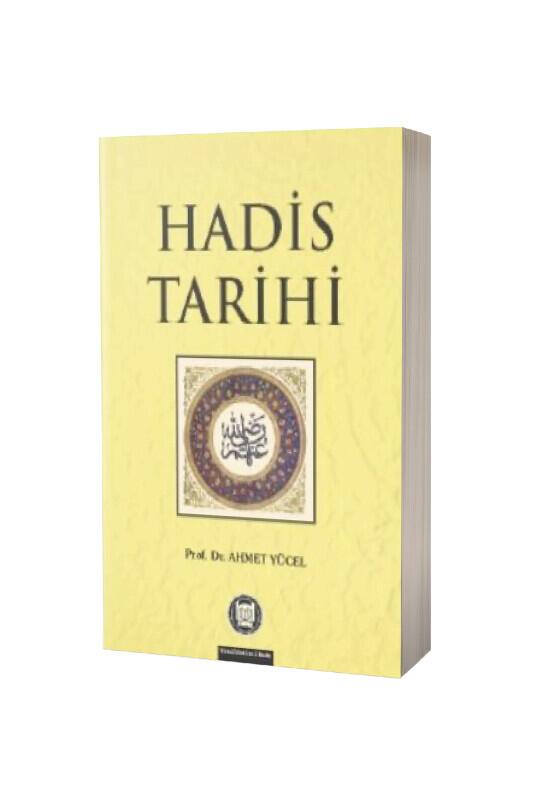 Hadis Tarihi - M.Ü İlahiyat Fakültesi Vakfı Yayınları
