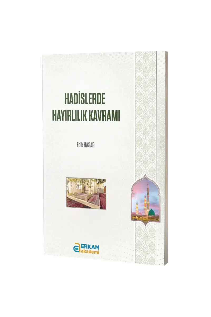 Hadislerde Hayırlılık Kavramı - 1