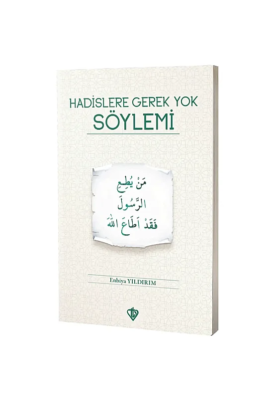 Hadislere Gerek Yok Söylemi - Diyanet Vakfı Yayınları