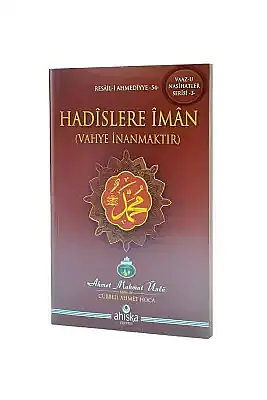 Hadislere İman - 3