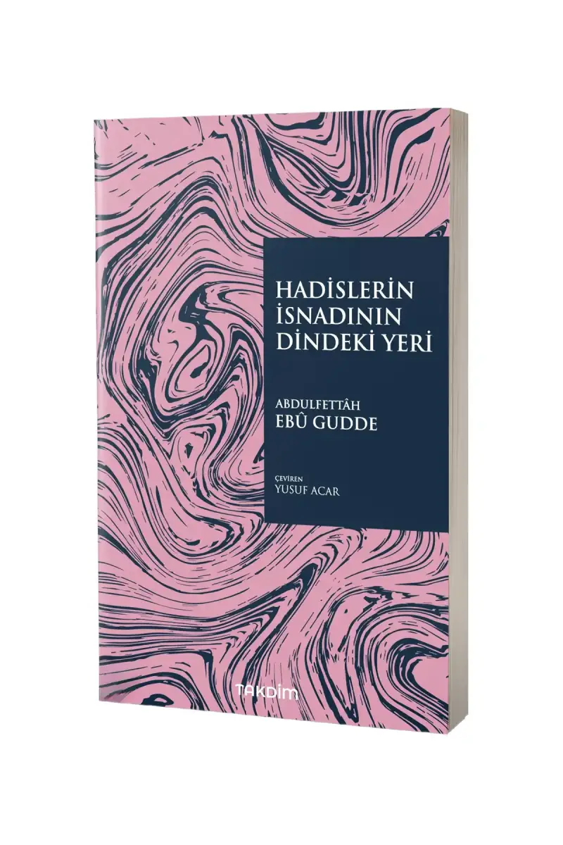 Hadislerin İsnadının Dindeki Yeri - 1