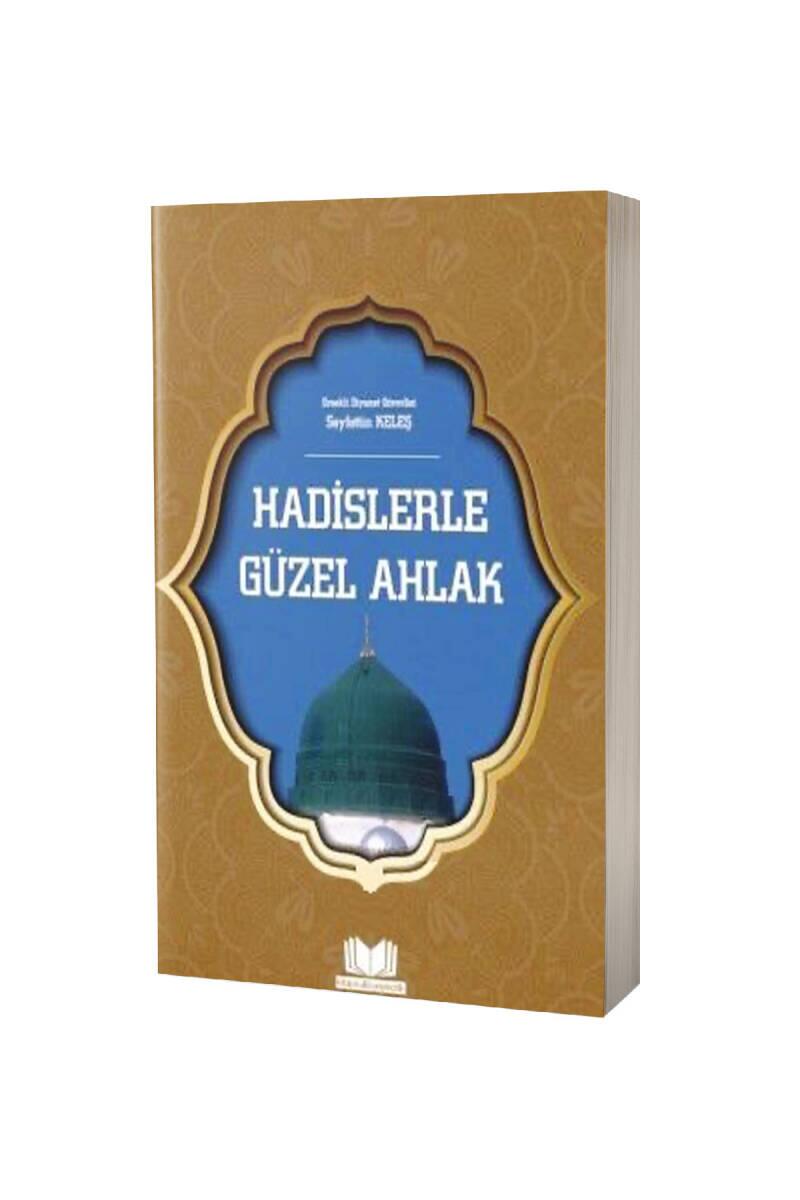 Hadislerle Güzel Ahlak - 1