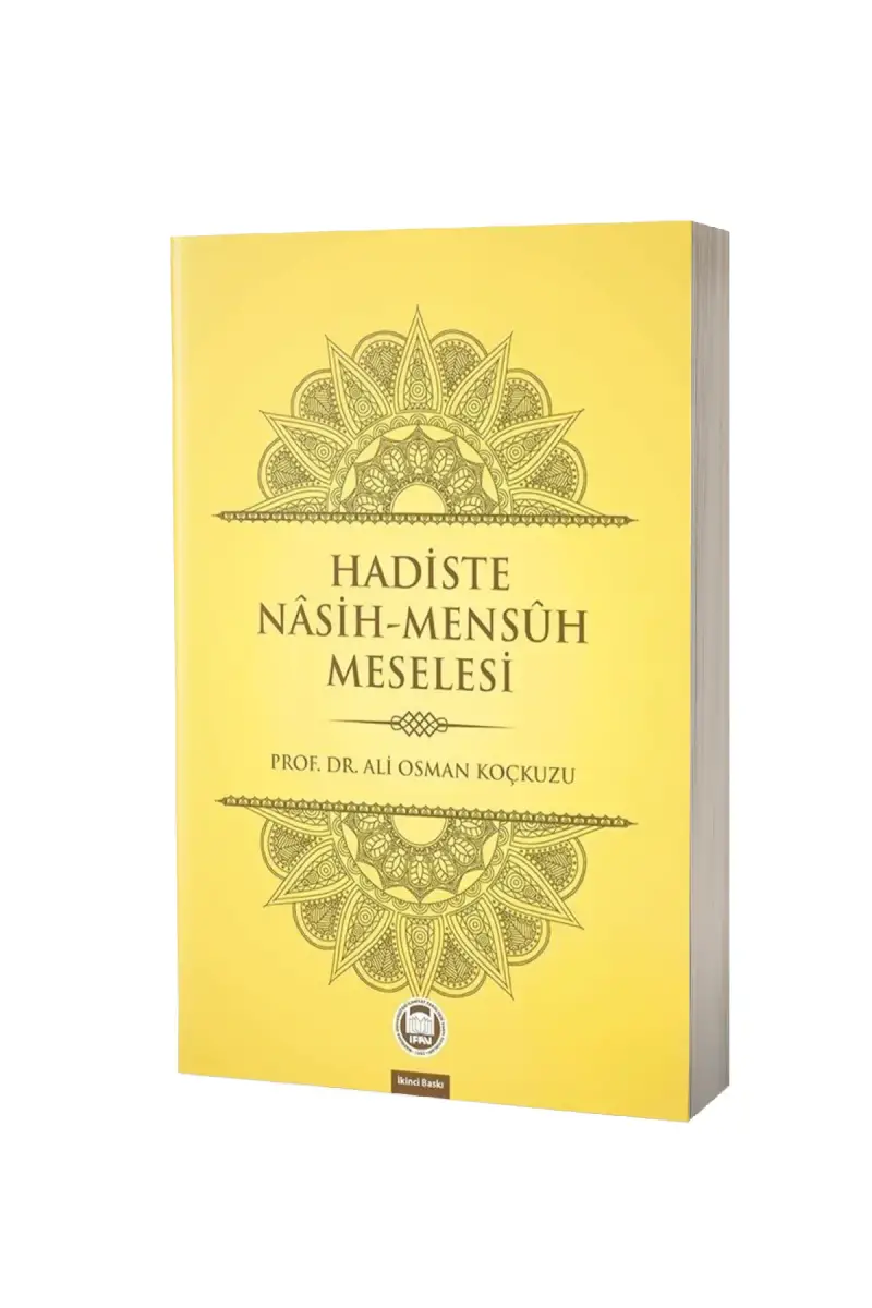 Hadiste Nasih Mensuh Meselesi - 1