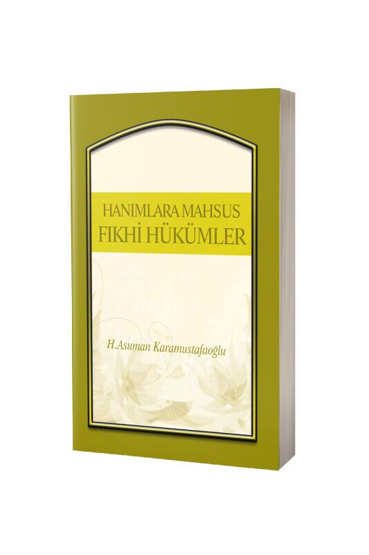 Hanımlara Mahsus Fıkhi Hükümler - Kitapkalbi Yayıncılık