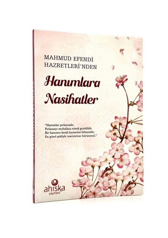 Hanımlara Nasihatler - Ahıska Yayınevi