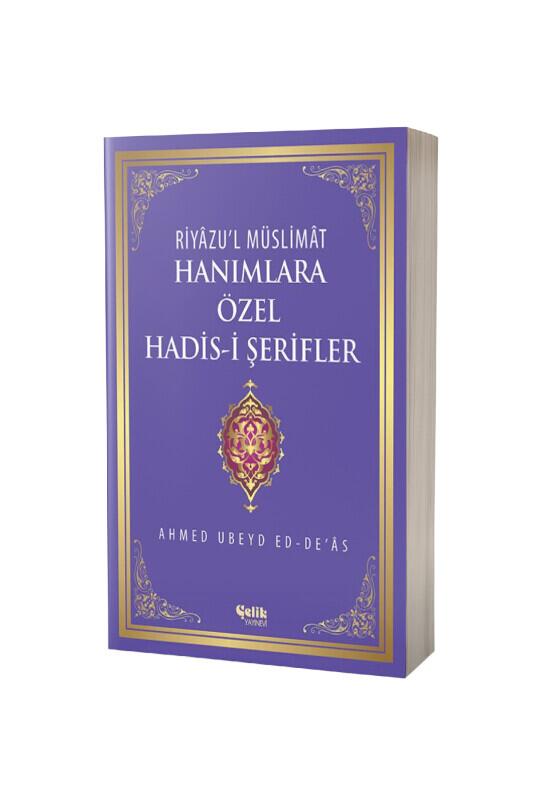Hanımlara Özel Hadisi Şerifler - İthal Kağıt Karton Kapak - Çelik Yayınevi