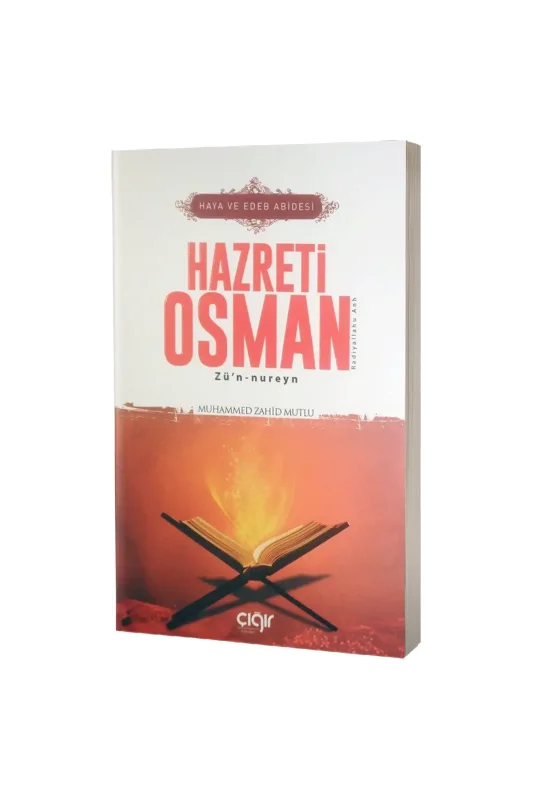 Haya ve Edeb Abidesi Hazreti Osman - Çığır Yayınları
