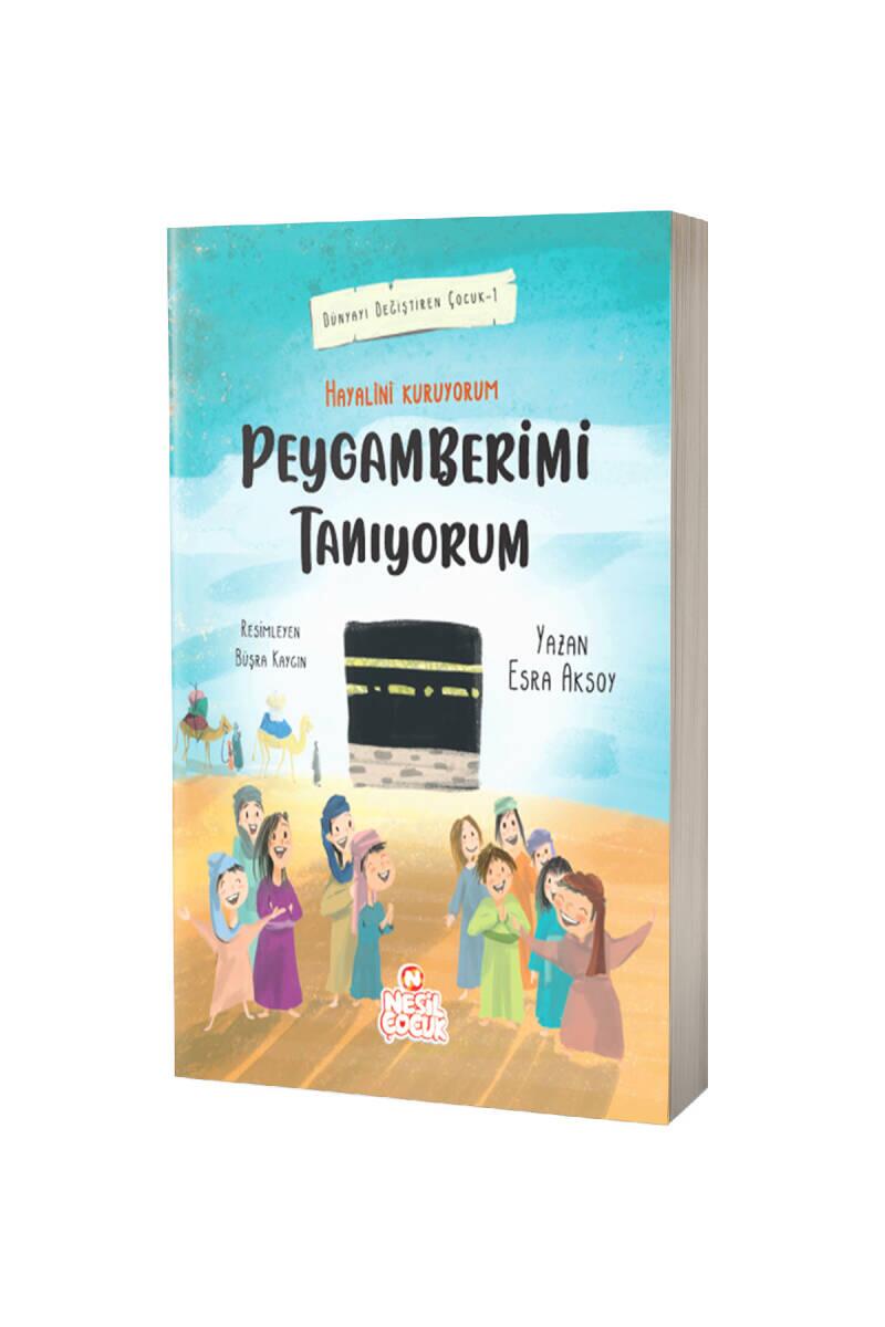 Hayalini Kuruyorum Peygamberimi Tanıyorum - 1