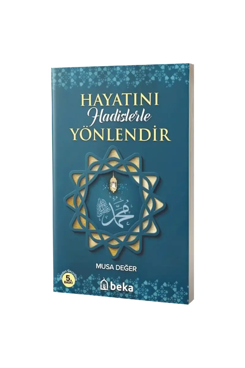 Hayatını Hadislerle Yönlendir - 1