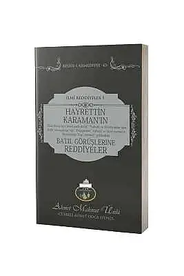 Hayrettin Karamanın Batıl Görüşlerine Reddiyeler - 2