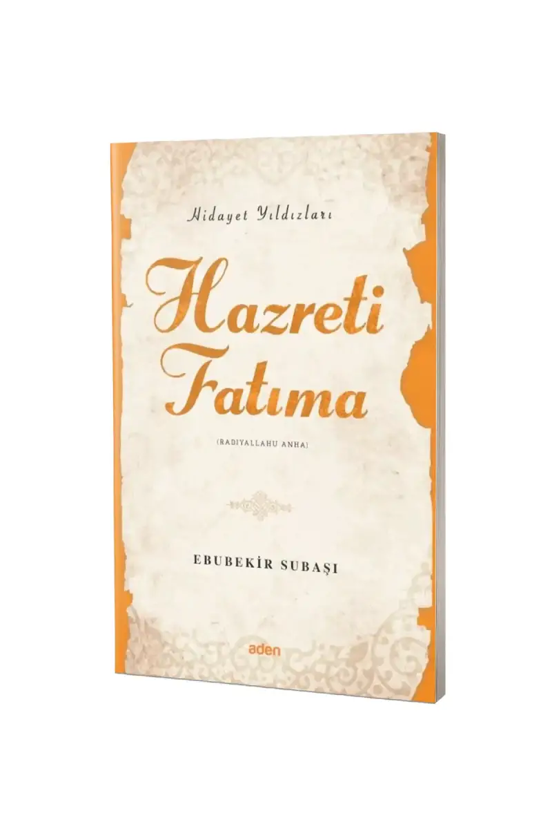 hazreti-fat-ma-hidayet-y-ld-zlar-biyografi-aden-yay-nevi-ebubekir-suba