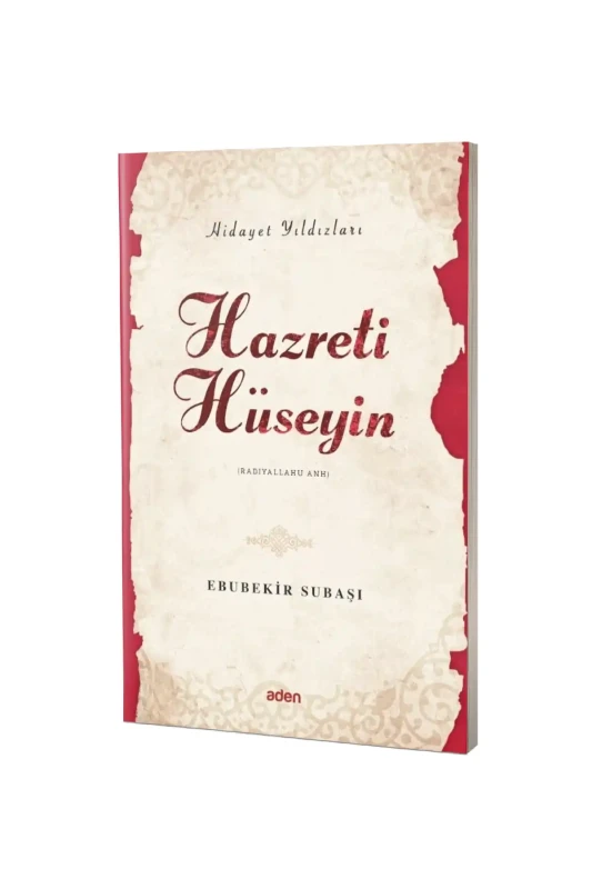 Hazreti Hüseyin Hidayet Yıldızları - Aden Yayınevi