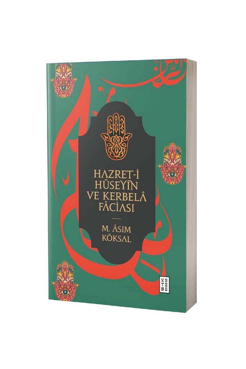 Hazreti Hüseyin Ve Kerbela Faciası - 1