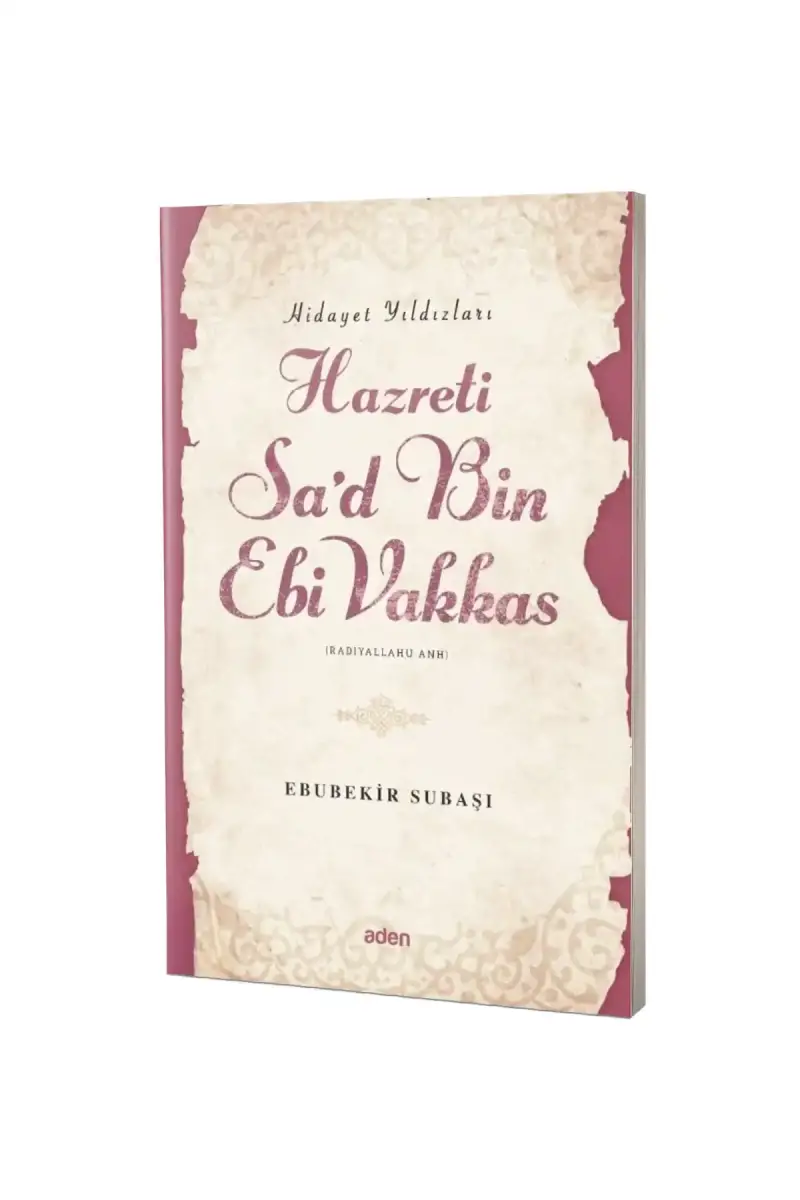 Hazreti Sad Bin Ebi Vakkas Hidayet Yıldızları - 1
