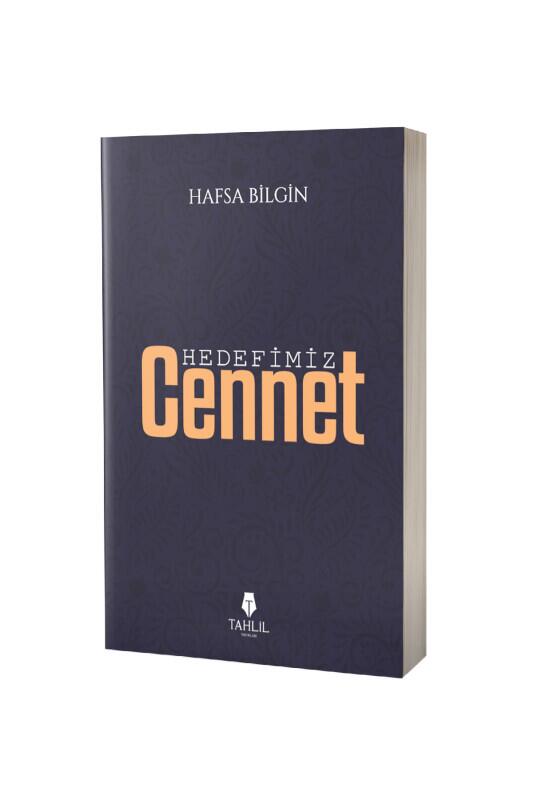 Hedefimiz Cennet - Tahlil Yayınları