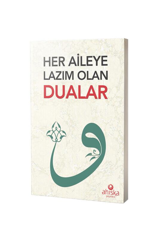 Her Aileye Lazım Olan Dualar - Ahıska Yayınevi