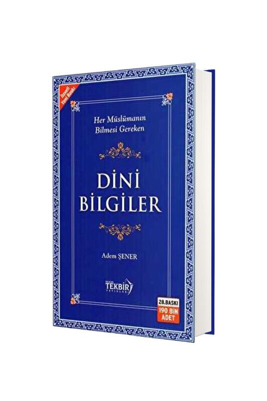 Her Müslümanın Bilmesi Gereken Dini Bilgiler - İvory Ciltli - Tekbir Yayınları