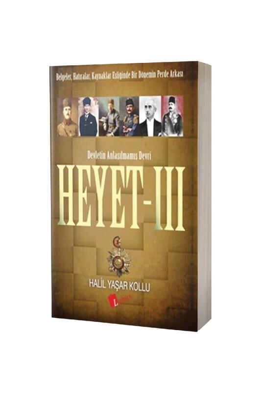 Heyet 3 Devletin Anlaşılmamış Devri - Lopus Yayınları