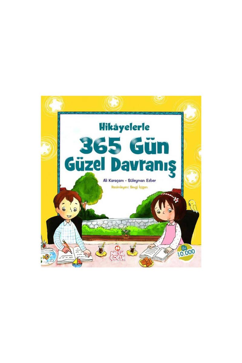 Hikayelerle 365 Gün Güzel Davranış - 1