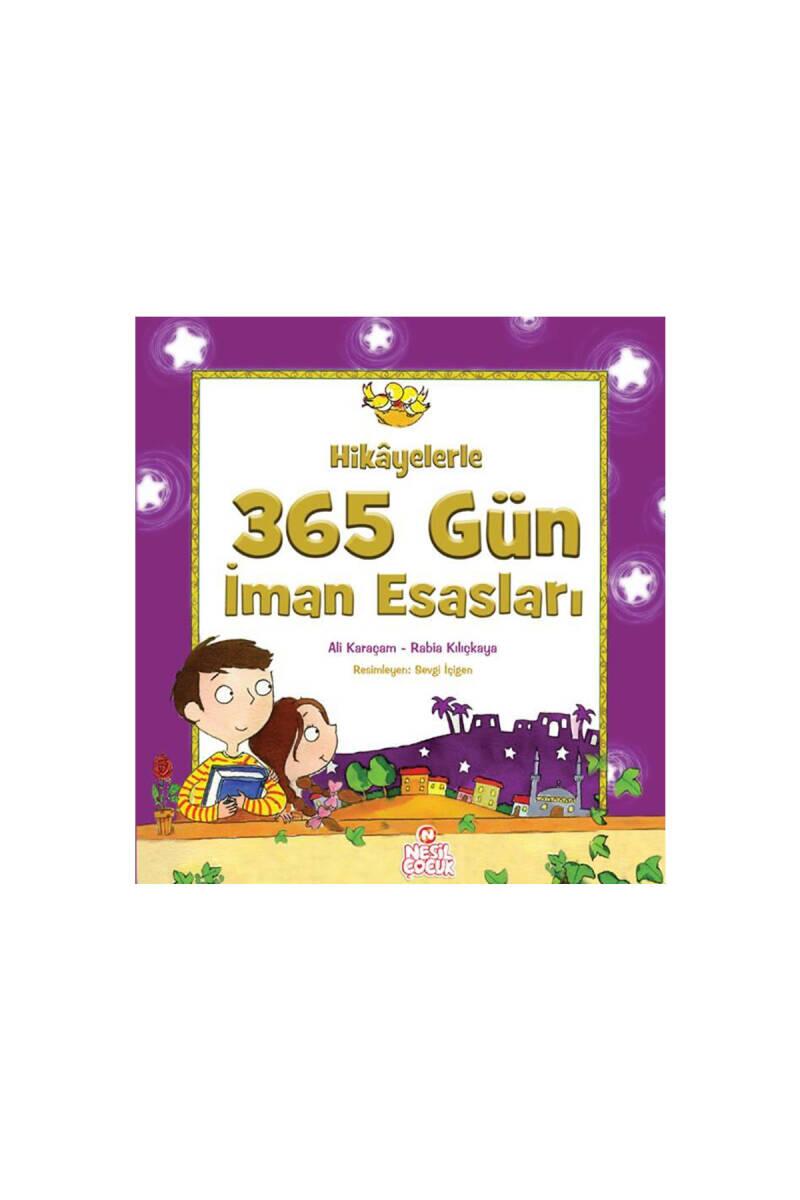 Hikayelerle 365 Gün İman Esasları - 1