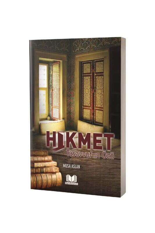 Hikmet Tasavvufun Özü - Kitapkalbi Yayıncılık
