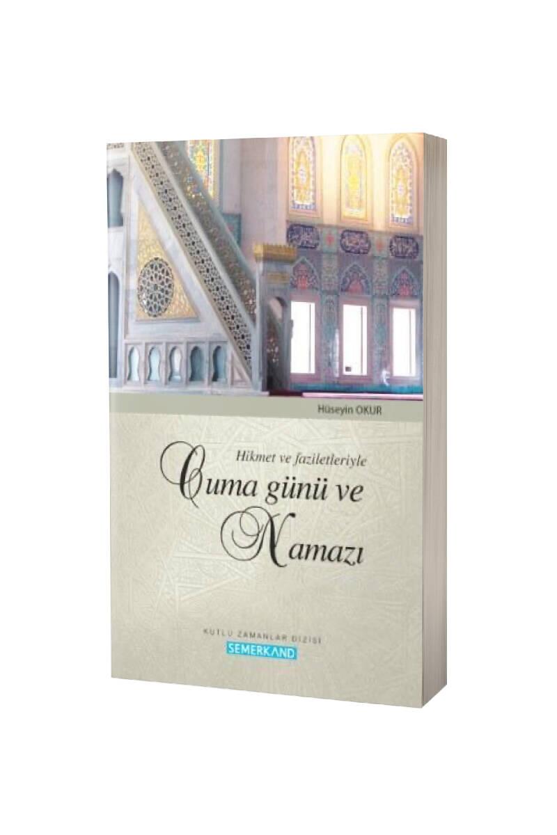 Hikmet Ve Faziletleriyle Cuma Günü Ve Namazı - 1