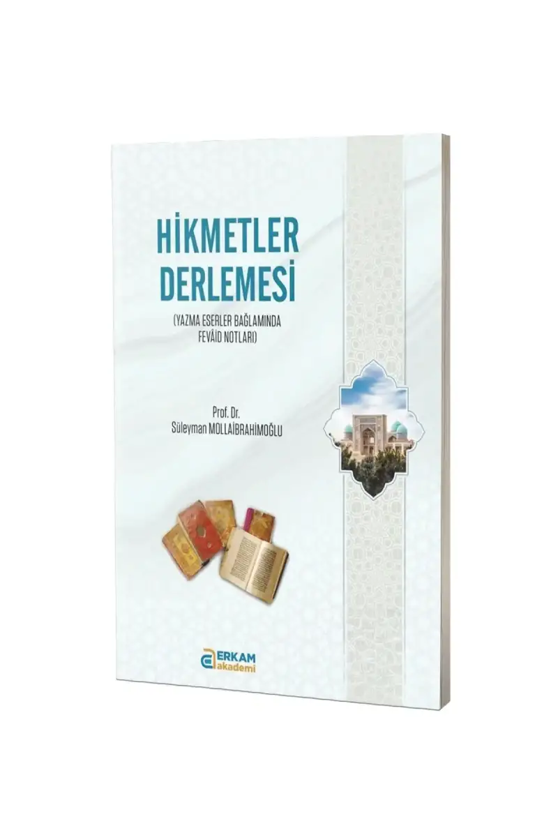 Hikmetler Derlemesi - 1