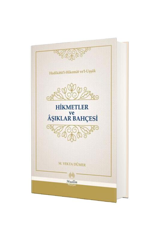 Hikmetler ve Aşıklar Bahçesi - Muallim Neşriyat