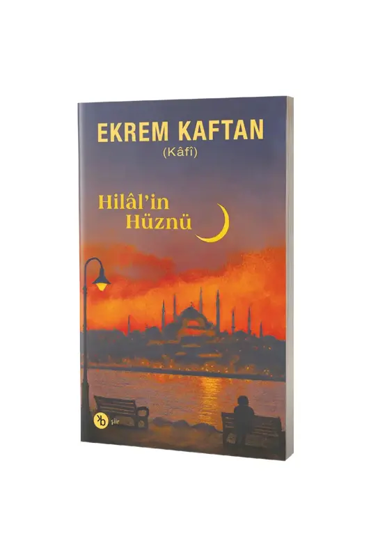 Hilalin Hüznü - Birinci Kitap